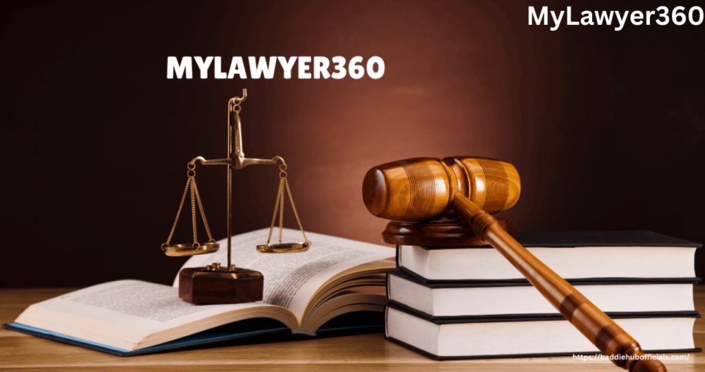 MyLawyer360: Expert Legal Insights & Attorney Services Online