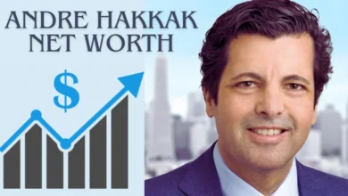 Andre Hakkak Net Worth Revealed – Wealth, Success & Investments